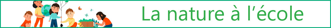 La nature à l'école