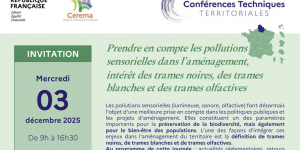 Conférence Technique Territoriale : « Prendre en compte les pollutions sensorielles dans l’aménagement, intérêt des trames noires, trames blanches et trames olfactives »
