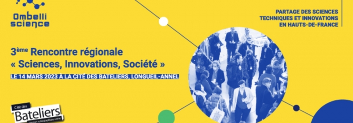 3ÈME RENCONTRE RÉGIONALE « SCIENCES, INNOVATIONS, SOCIÉTÉ »