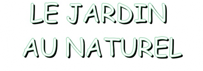 Le jardin au naturel