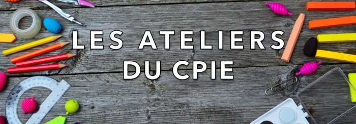 Les ateliers du CPIE Villes de l'ARTOIS