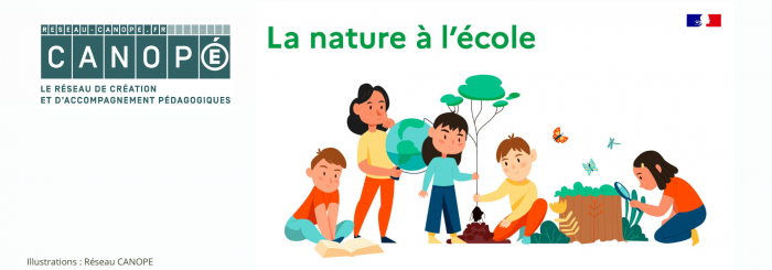 La nature à l'école - Réseau CANOPE
